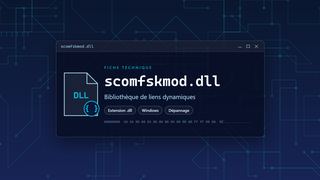Visuel technique du fichier scomfskmod.dll, bibliothèque de liens dynamiques de Windows